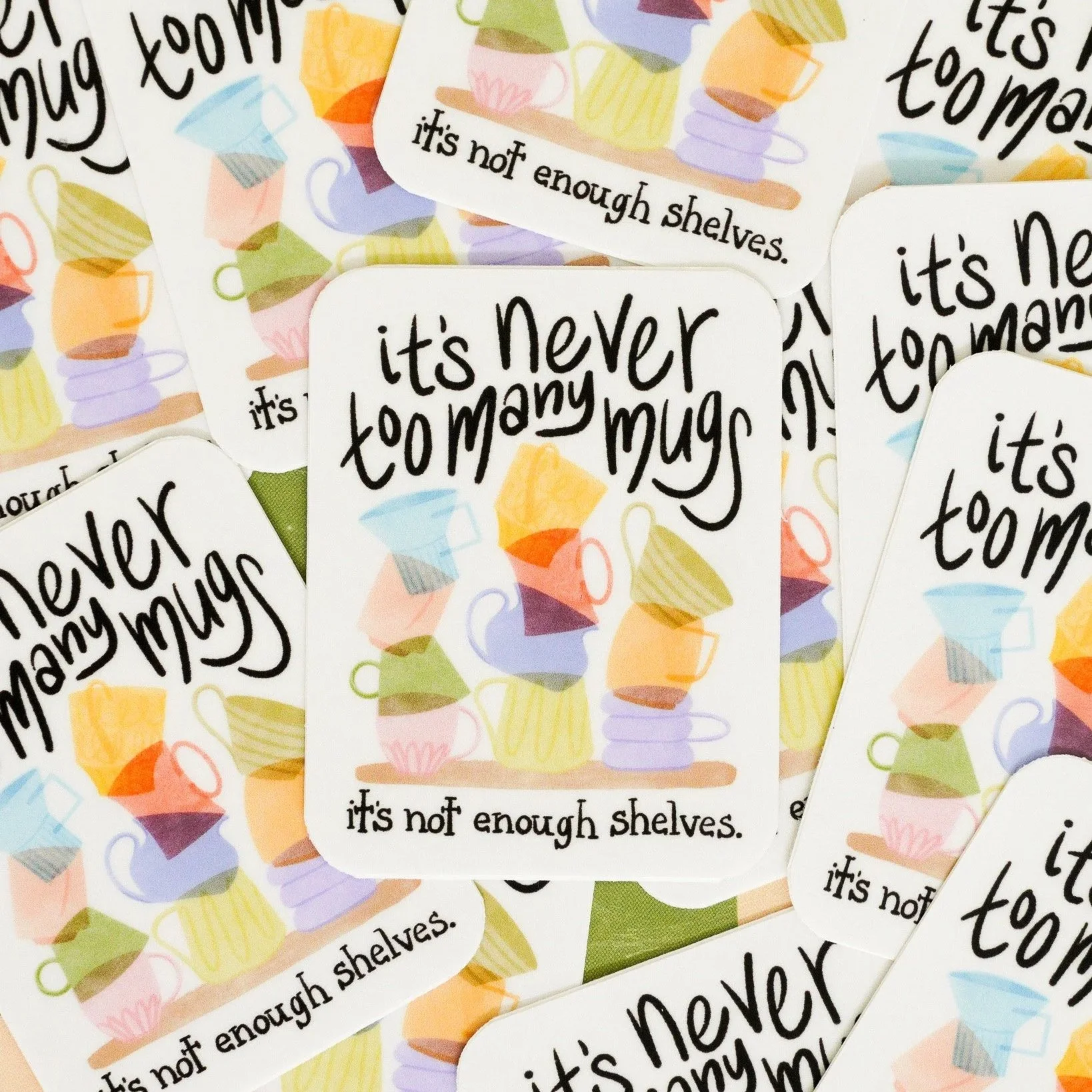 Too+Many+Mugs+Sticker+Stack.jpg