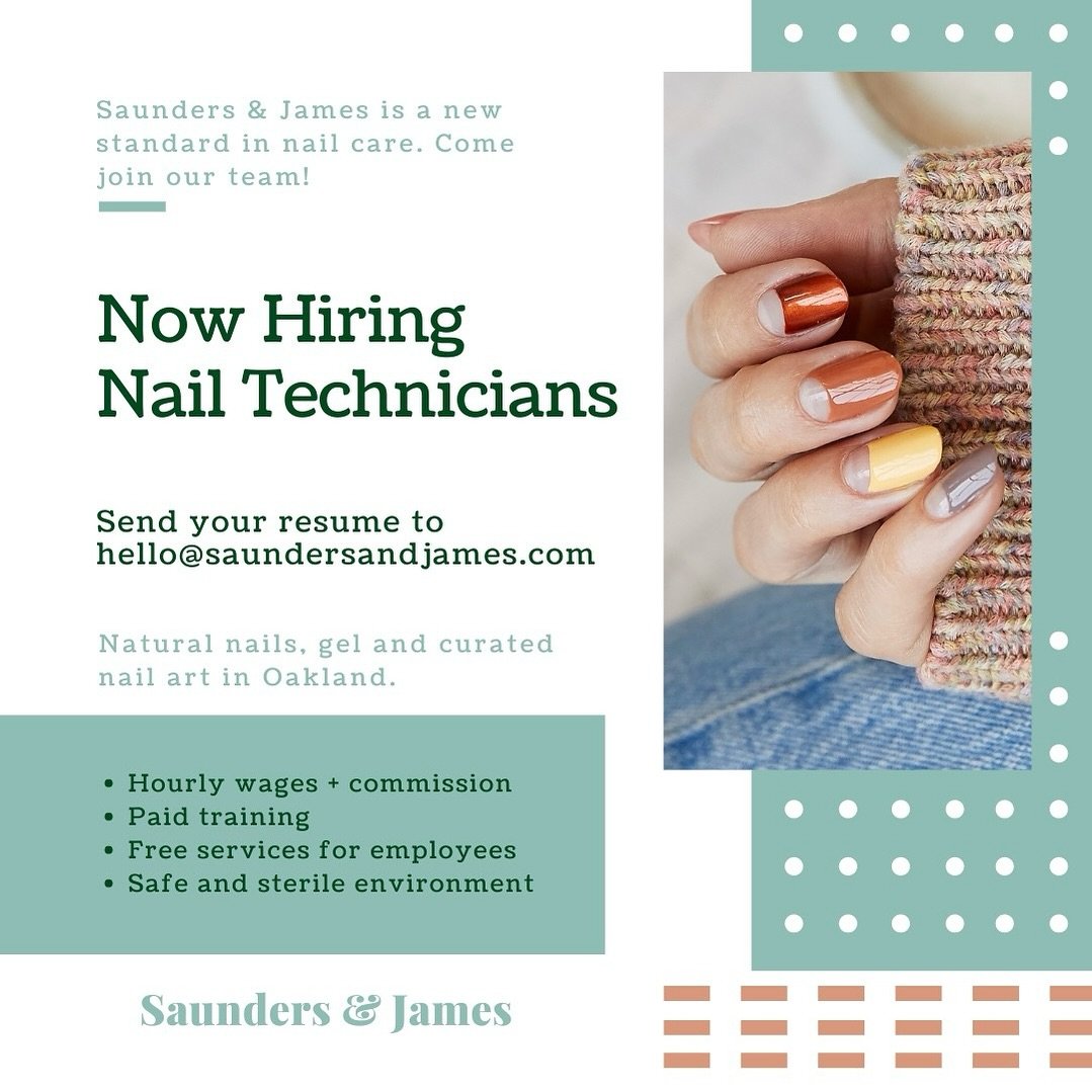 Are you or someone you know passionate about nails? We have two positions open! We&rsquo;d love to hear from you. Reach out to us at hello@saundersandjames.com 

💅🏼💅🏽💅🏾💅🏿
#oakland #manipedi #nailart #manicurist #nailtech #nailartist #manicure