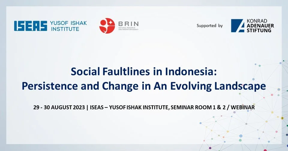 Social Faultlines in Indonesia: Persistence and Change in An Evolving Landscape