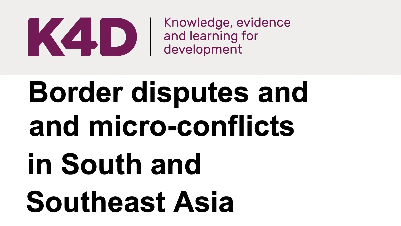 Border Disputes and Micro-Conflicts in South and Southeast Asia