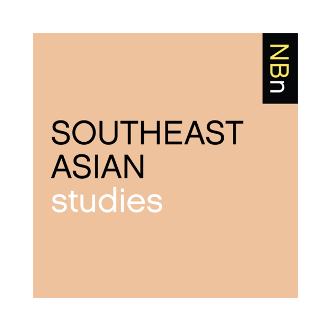 SOUTHEAST ASIAN STUDIES AT NEW BOOKS NETWORK