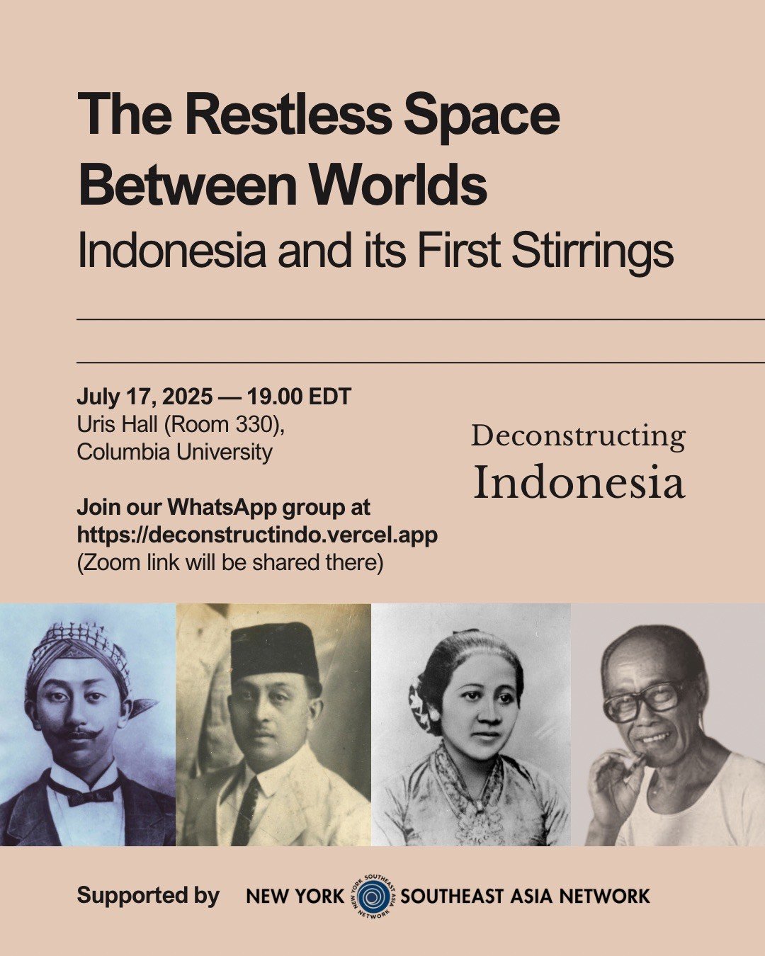 The Restless Space Between Worlds: Indonesia and its First Stirrings