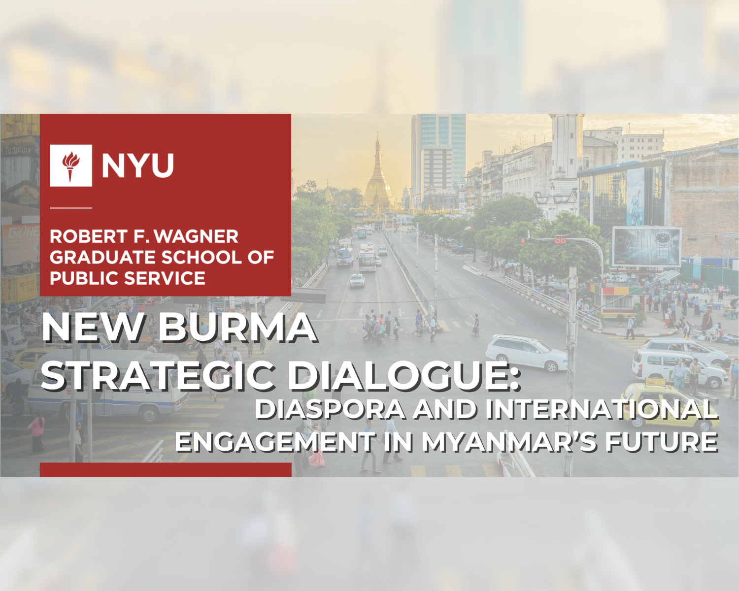 New Burma Strategic Dialogue: Diaspora and International Engagement in Myanmar’s Future