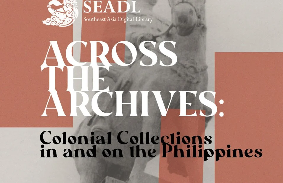 Across the Archives: Colonial Collections in and on the Philippines