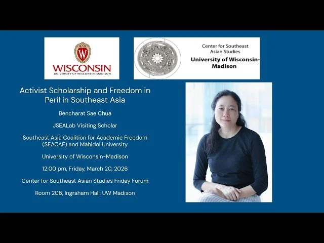 [Recording] Activist Scholarship and Freedom in Peril in Southeast Asia
