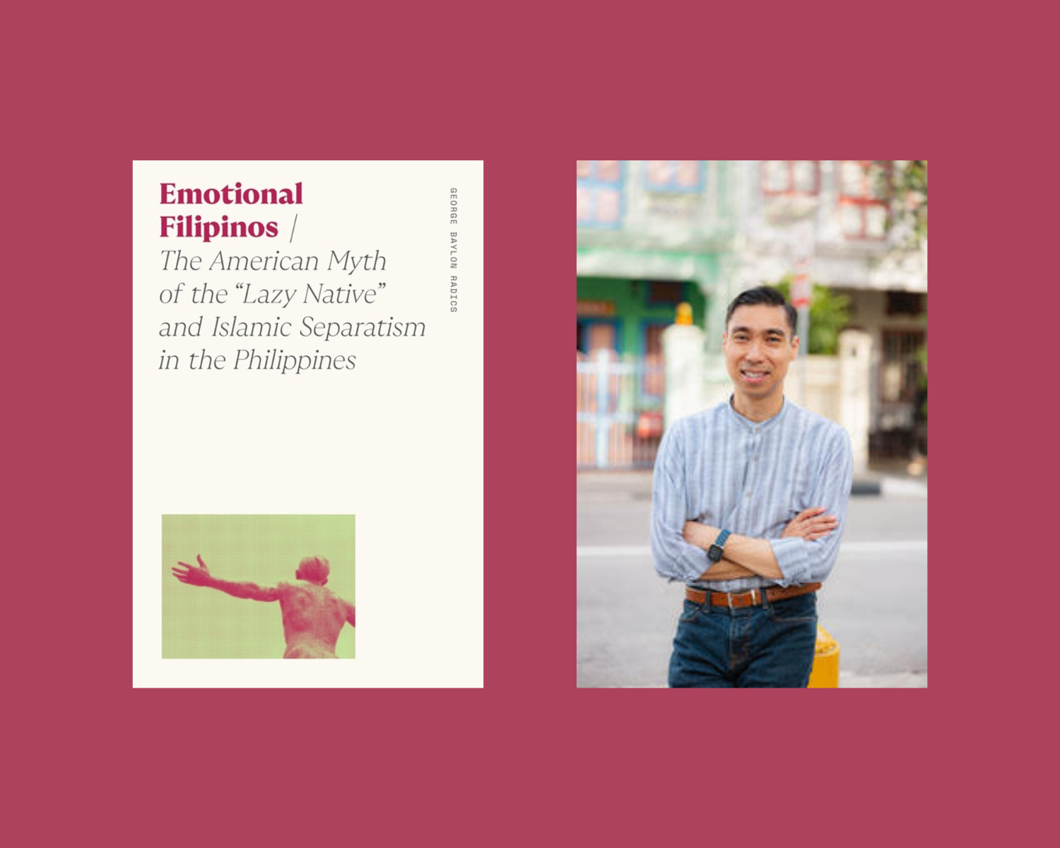 Emotional Filipinos: The American Myth of the “Lazy Native” and Islamic Separatism in the Philippines
