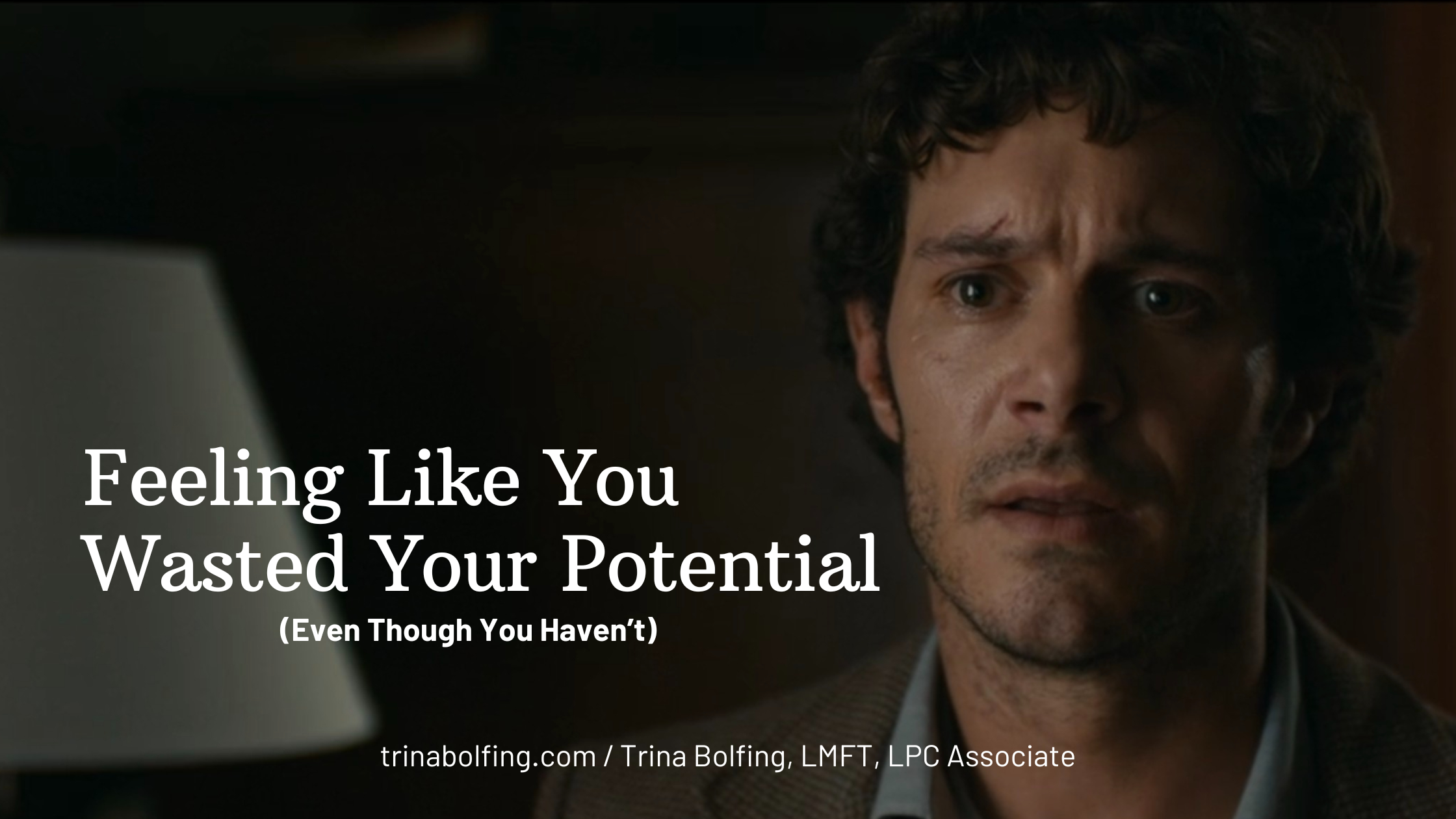 feeling like you’ve wasted your potential (even though you haven’t)