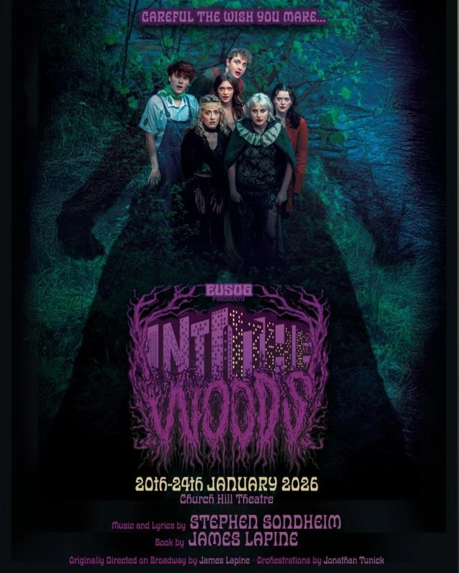EUSOG presents Into the Woods by Stephen Sondheim in the Churchill Theatre (Edinburgh) from the 20th-24th January