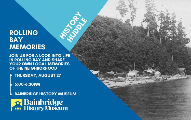 History Huddle: Rolling Bay Memories 