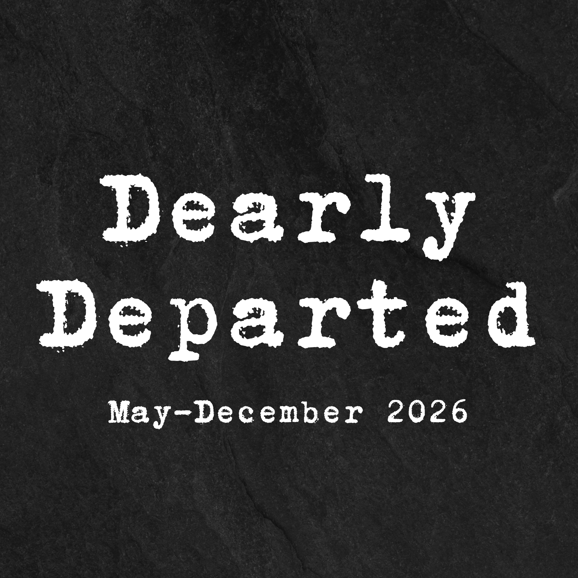 Dearly Departed Title and Dates