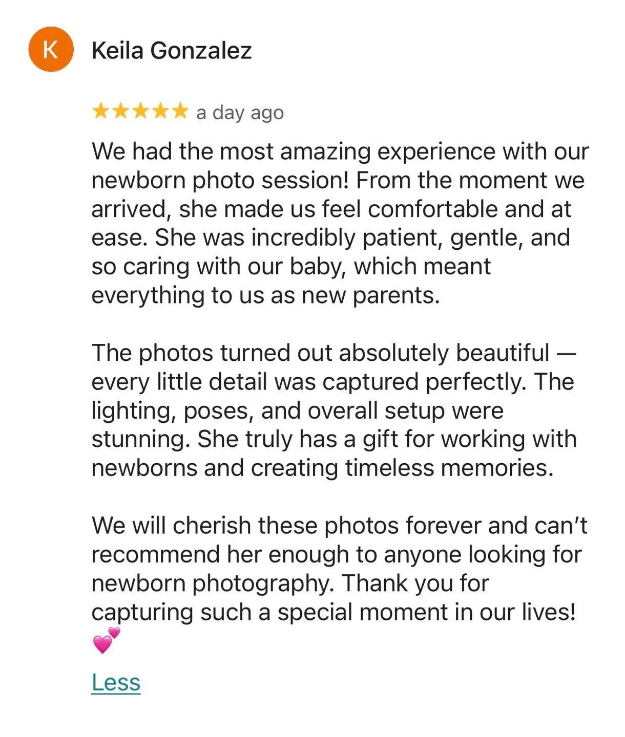 Reading reviews like this never gets old.  I&rsquo;m so grateful for clients who trust me with their most meaningful moments and take the time to share their experience. Thank you from the bottom of my heart for your kind words and for allowing me to