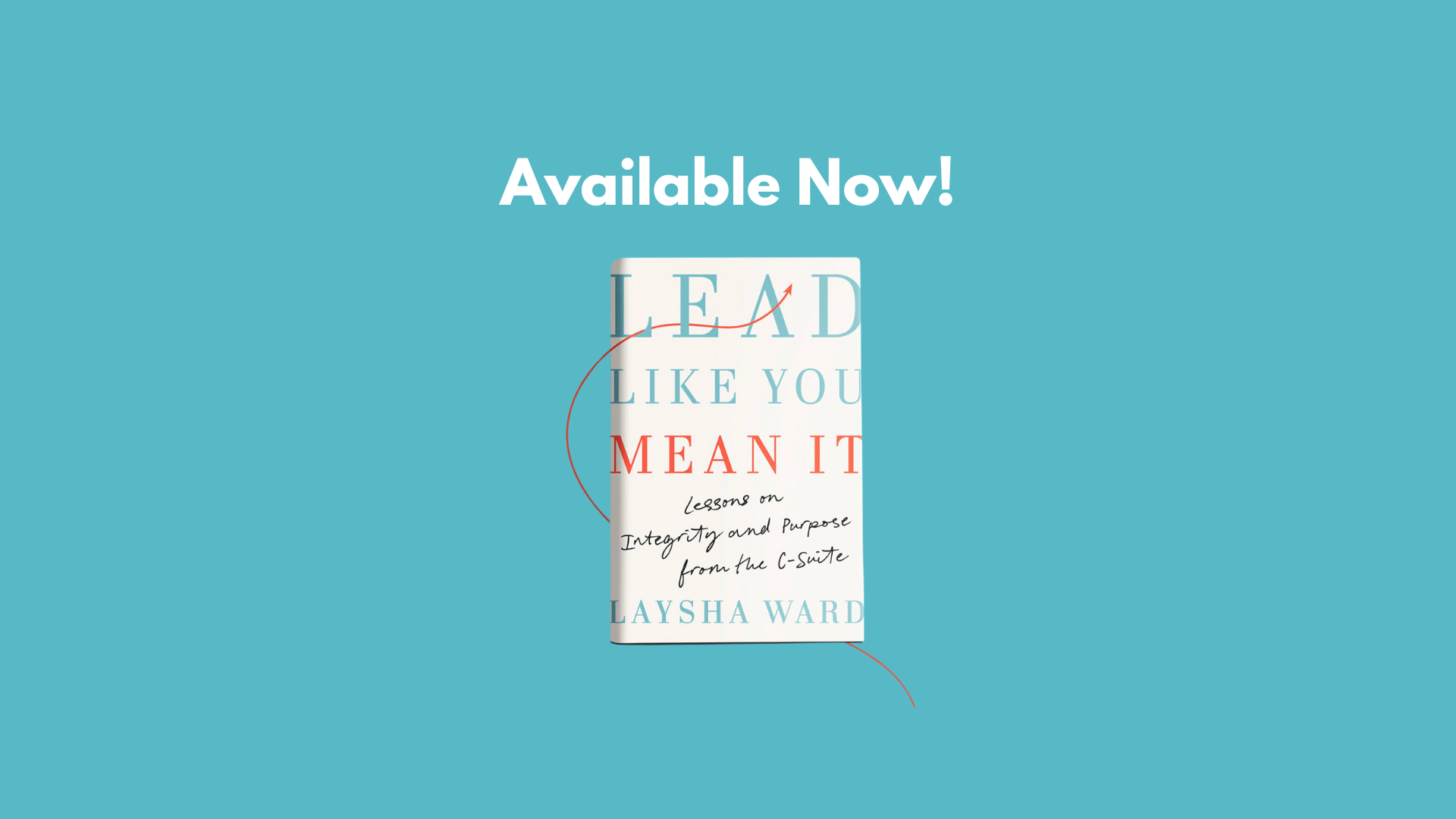 Lead Like You Mean It by Laysha Ward — Laysha Ward