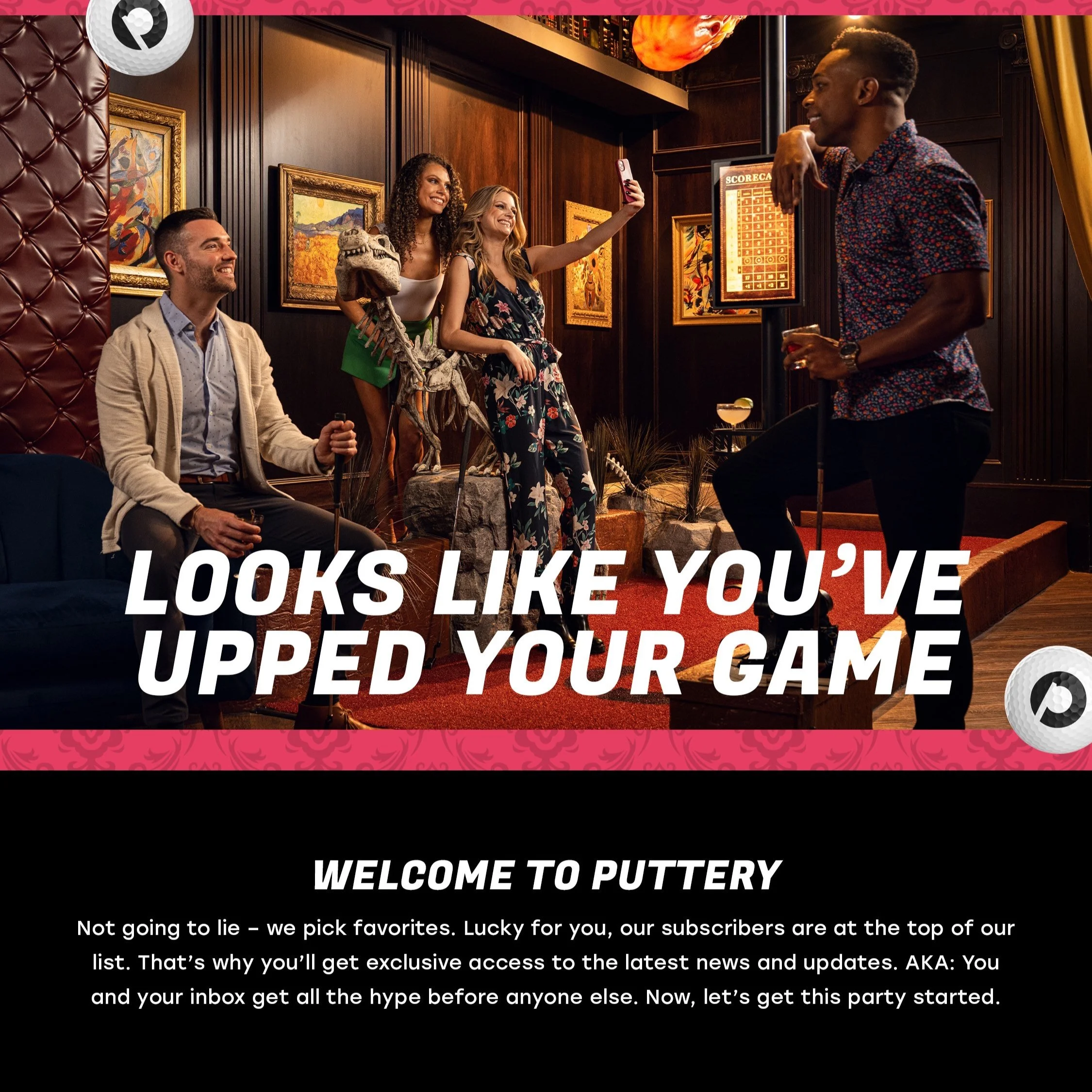 1-PUTT-0047+-+Puttery+Welcome+Email_v2.jpg