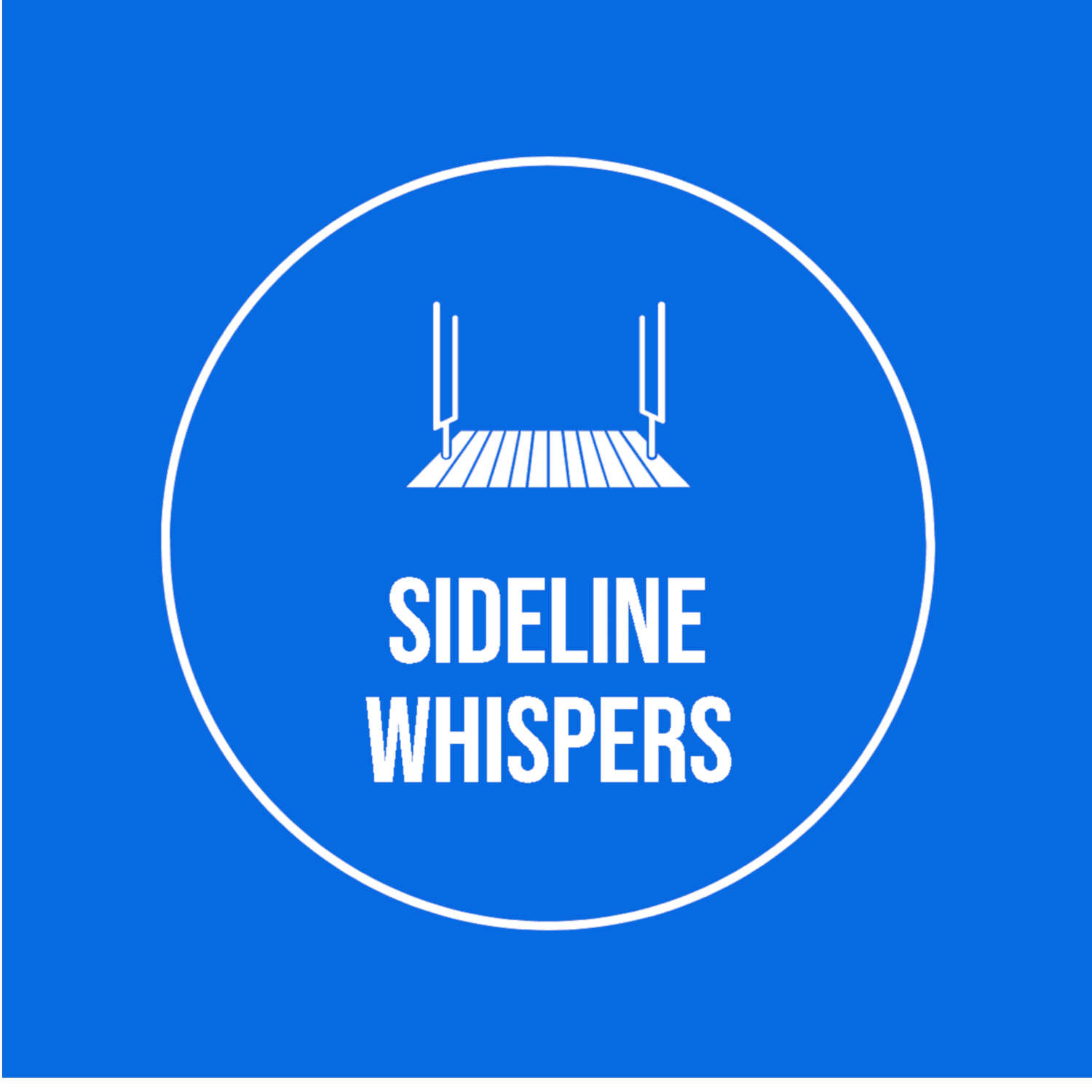 Sideline Whispers