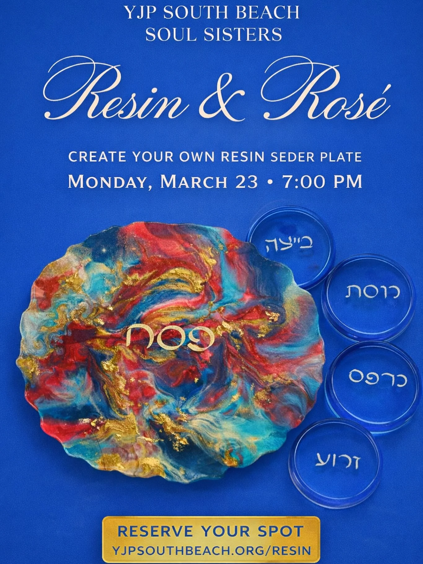 ✨ Resin &amp; Ros&eacute; ✨
Create your own stunning Resin Seder Plate while enjoying ros&eacute; and freshly made French cr&ecirc;pes in a beautiful evening of creativity, sisterhood, and connection.

Join the YJP South Beach Soul Sisters for a nigh