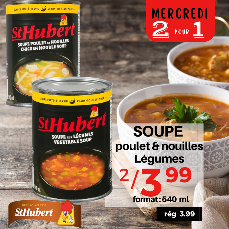 Soupe St-Hubert poulet &amp; nouilles / légumes