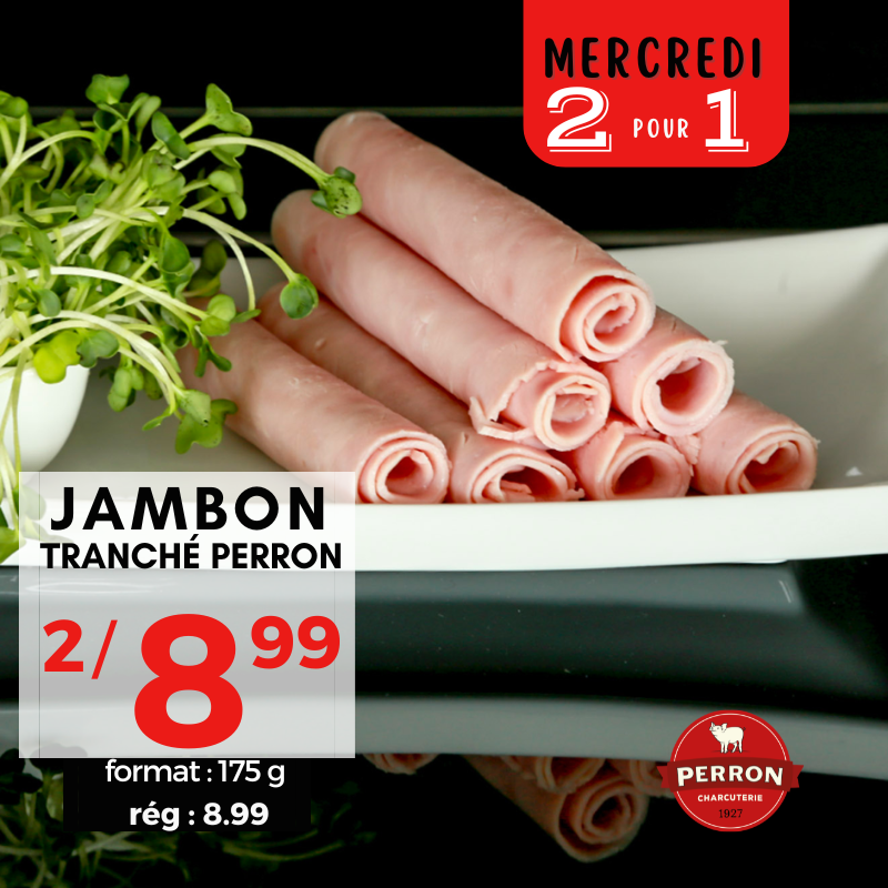 Jambon tranché perron