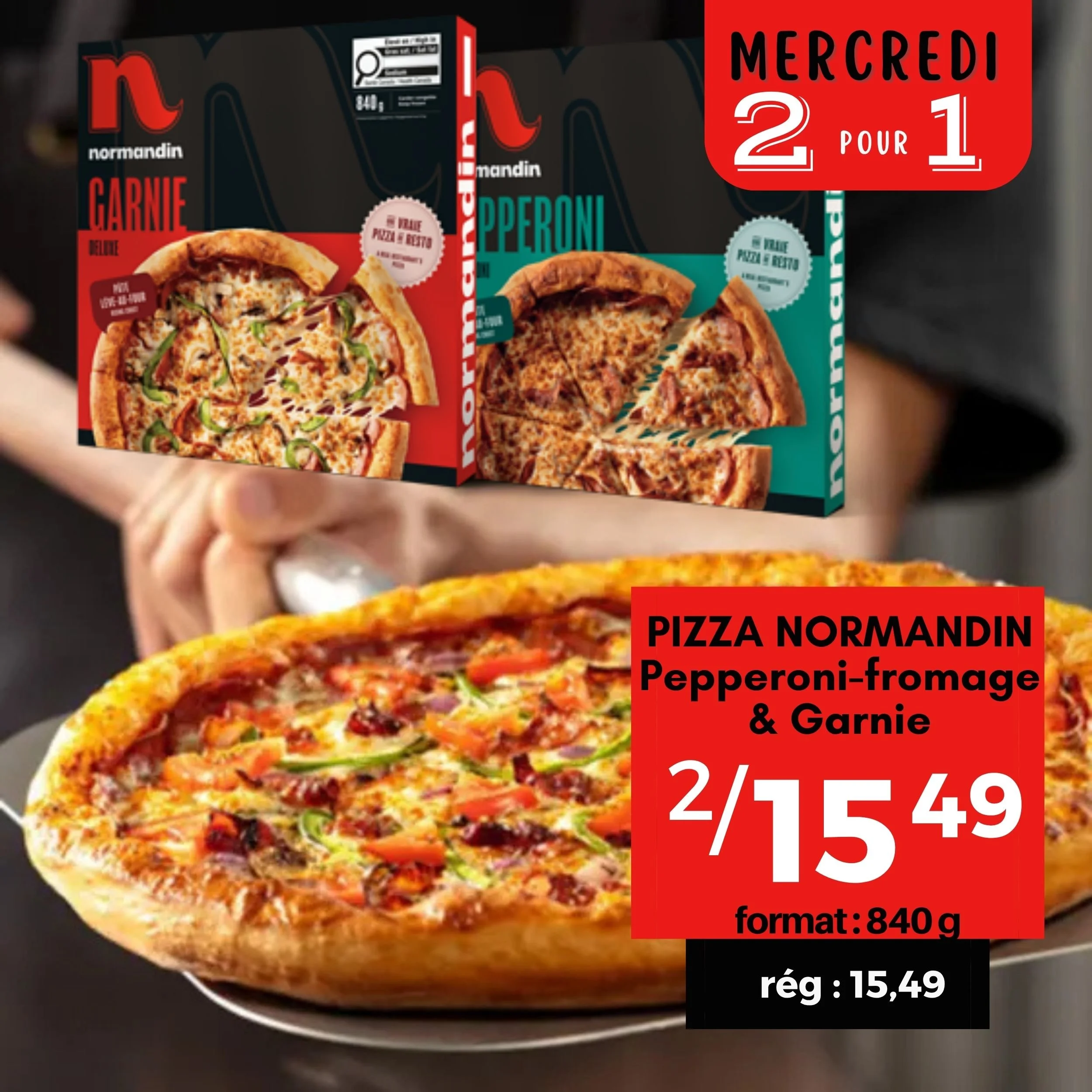 Pizza Normandin (Pép. fromage et garnie)