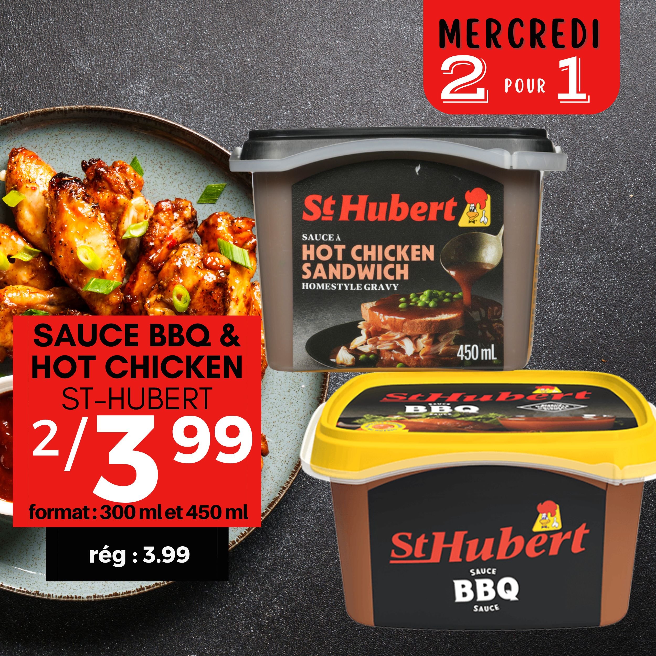 Sauce BBQ &amp; Hot chicken St-Hubert