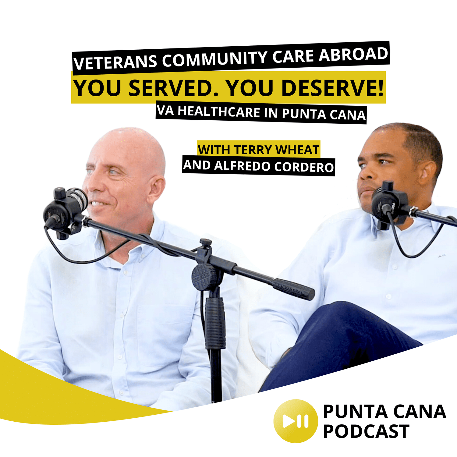 Veterans Community Care Abroad: You Served. You Deserve Healthcare in Punta Cana episode artwork