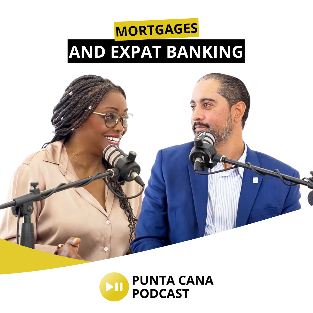 Expat Banking and Mortgages: Your Guide to Banking Success in the Dominican Republic episode artwork