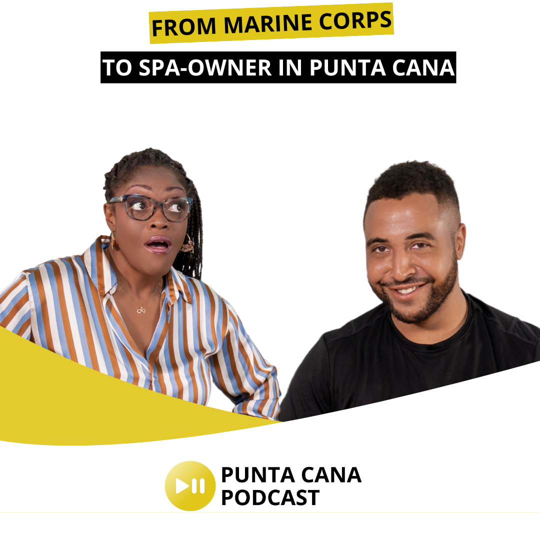Opening a Business in Punta Cana: From Military to Spa-Owner episode artwork