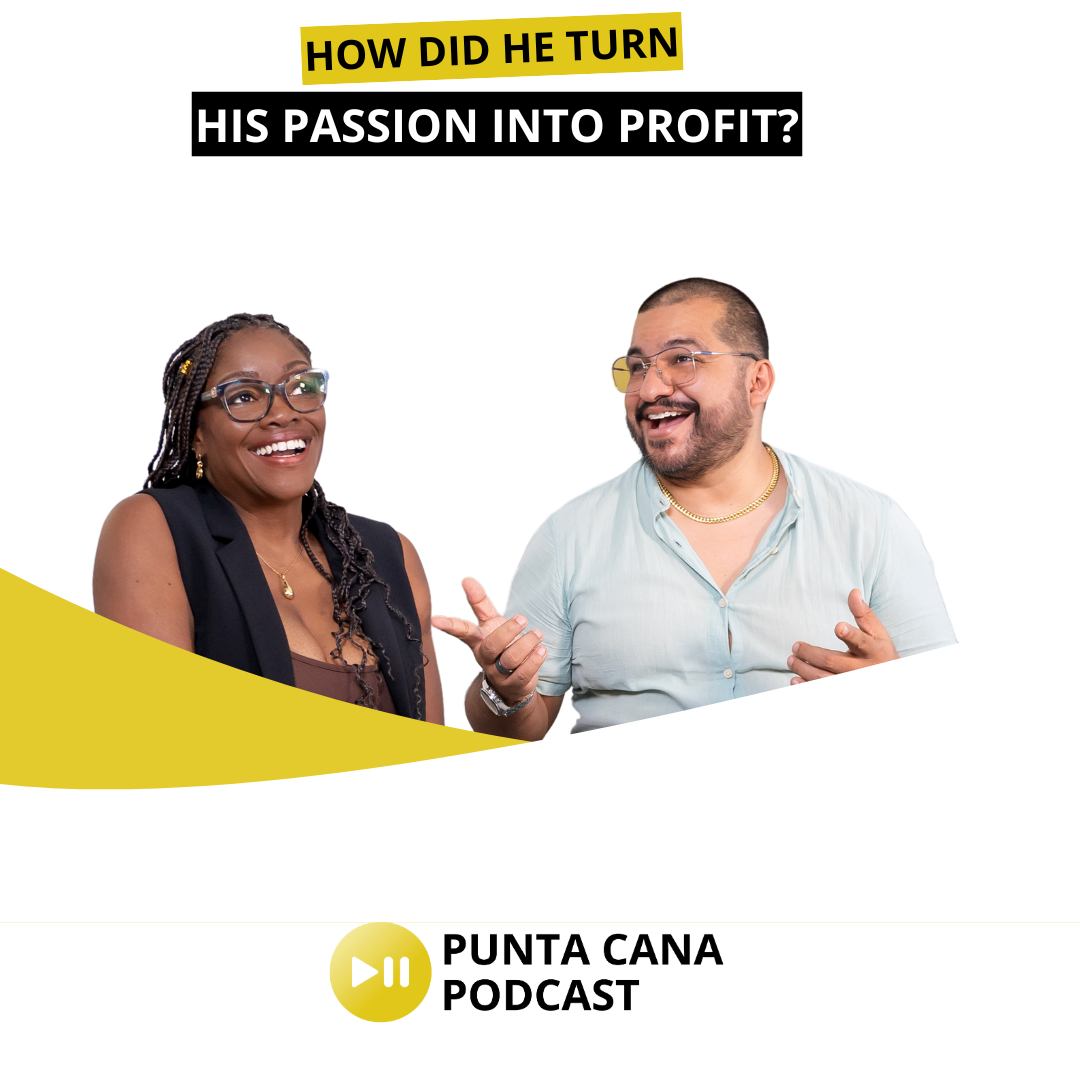 Punta Cana Entrepreneurs: Building a Business in Paradise episode artwork