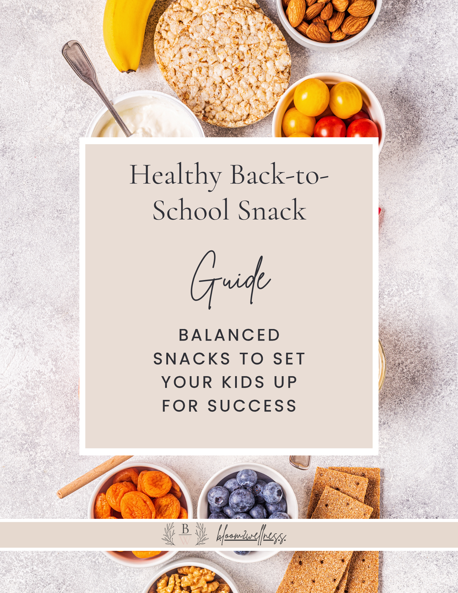 Healthy Back-to-School Snack Guide