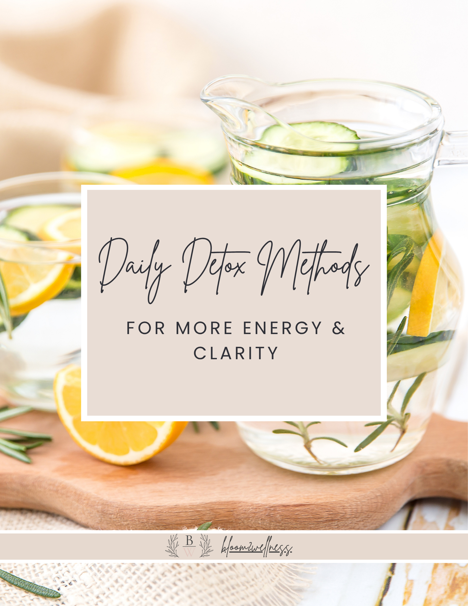 Daily Detox Methods for more Energy & Clarity