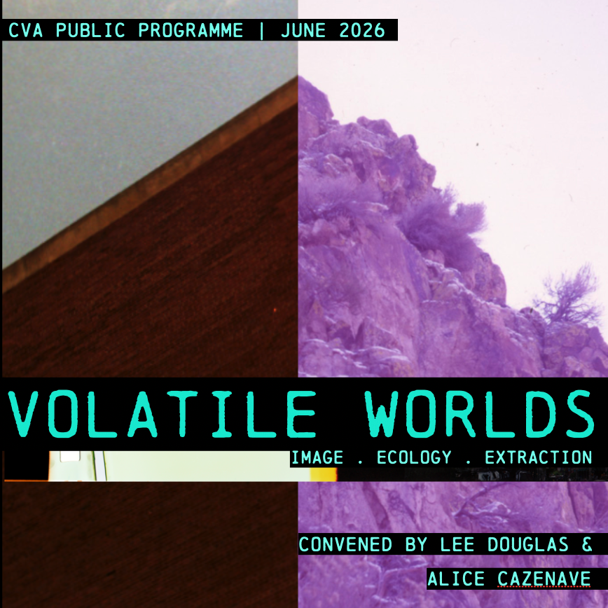 Volatile worlds: Image, Ecology, Extractivism