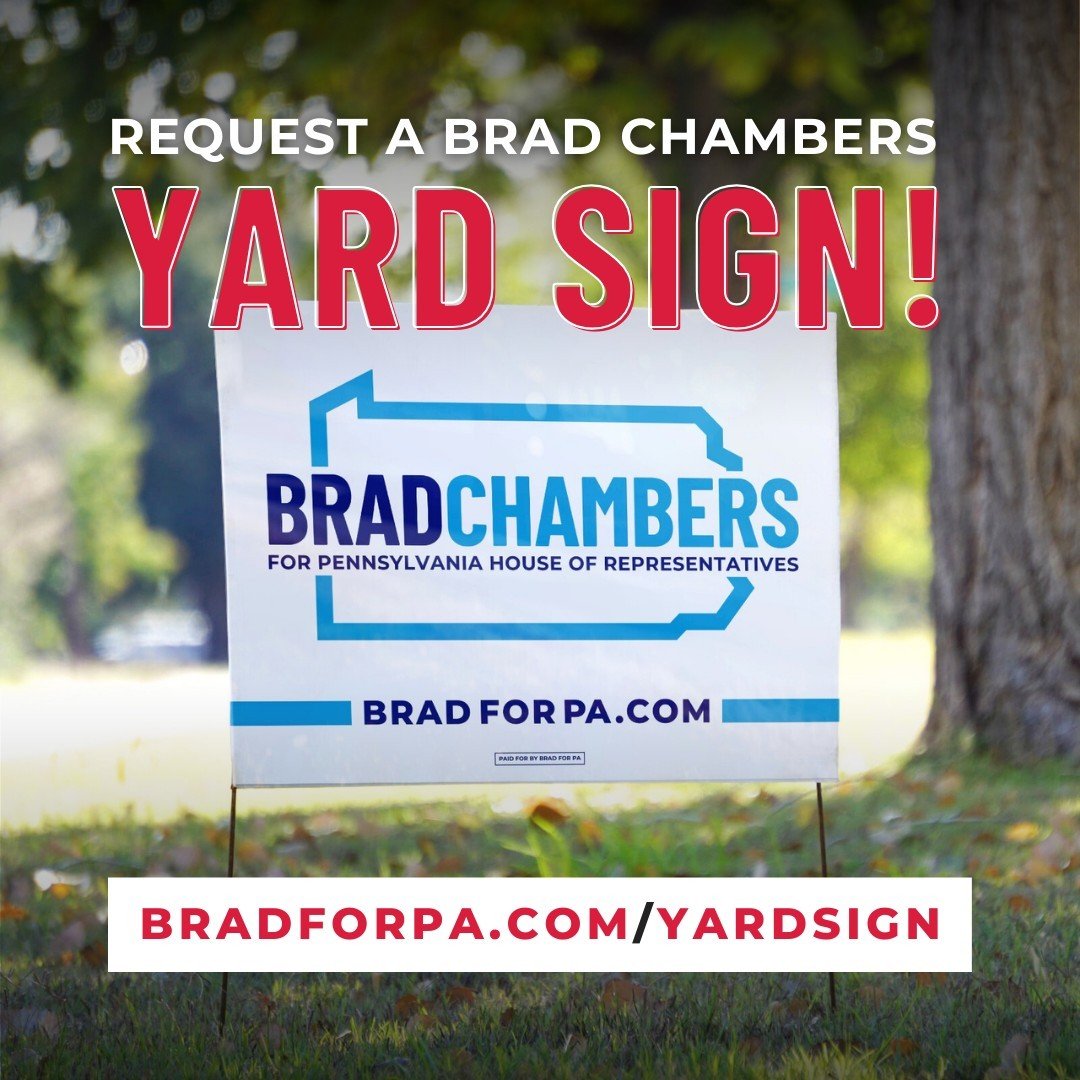 Proudly display your Brad Chambers yard sign or window sign and show your support for Brad's campaign! We'll deliver your sign to your doorstep anywhere within HD-41, including Hempfield, Columbia, Mountville, Manor Township.
ㅤ
👇Get your yard sign h