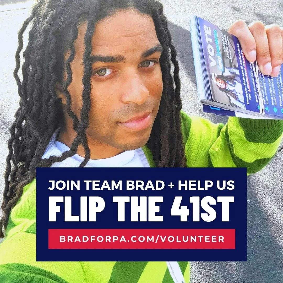Wanna help us flip the 41st district? There are lots of ways to get involved, from door-to-door canvassing to writing postcards and more. Sign up at BradforPA.com/volunteer and join our movement to build a Pennsylvania that works for all of us! 🙌