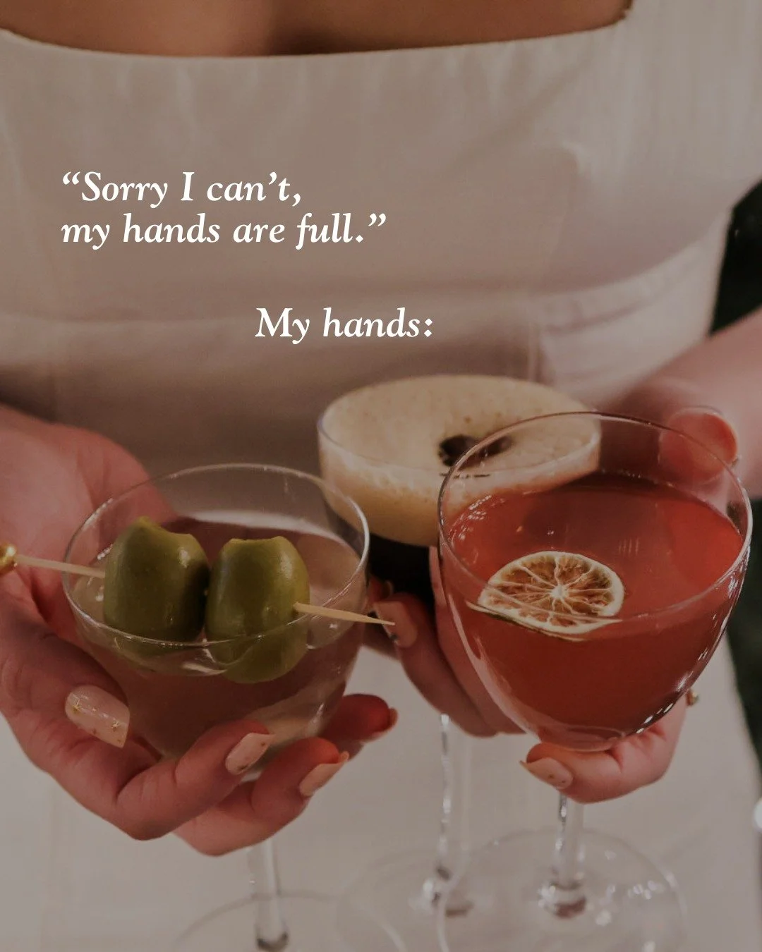 Currently unavailable: both hands are occupied with mini martinis 🍸