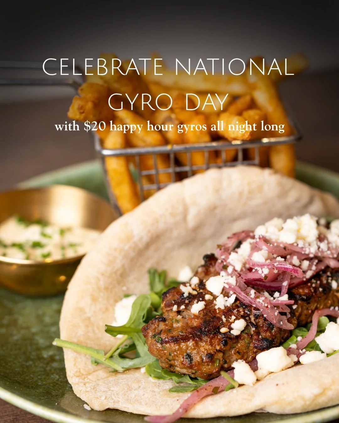 Celebrate National Gyro Day with us tonight and enjoy our $20 gyros all night long. Your gyro plans just made themselves.
