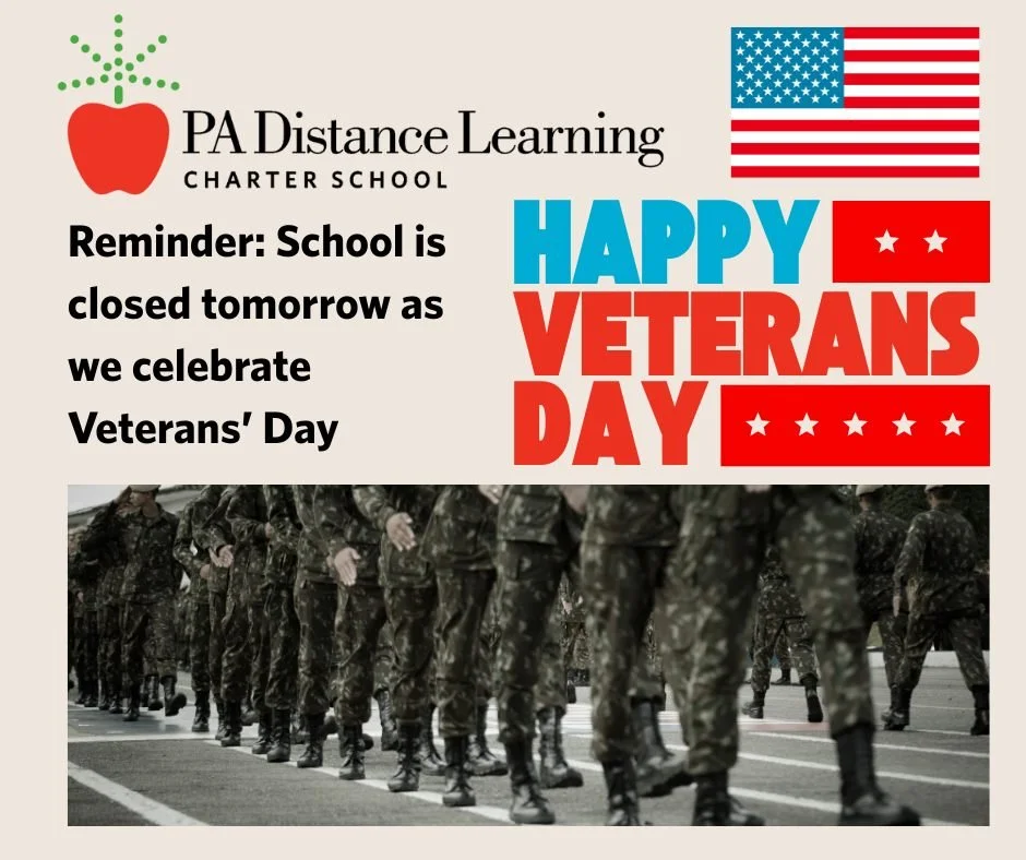 Reminder: PA Distance will be closed tomorrow as we celebrate Veterans' Day.