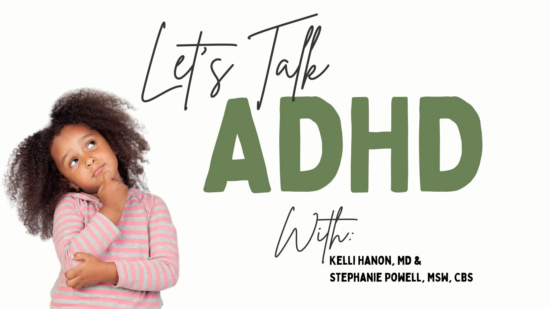 A Pediatrician & A Behaviorist Talk ADHD