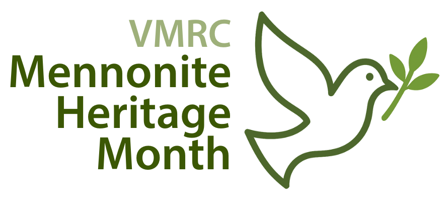 Mennonite Heritage Month at VMRC