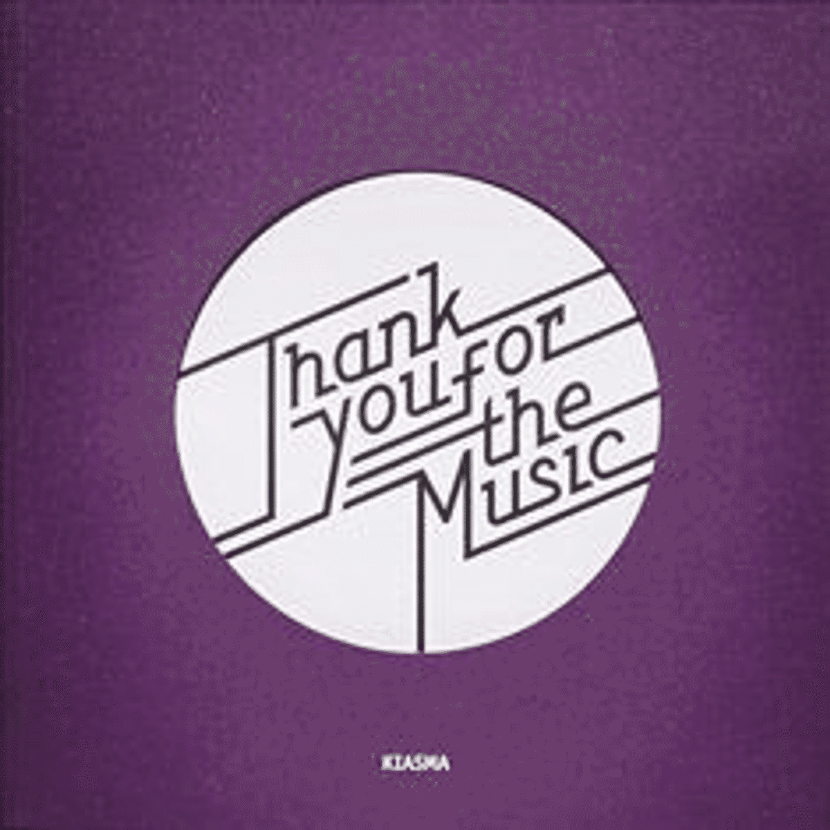 A purple background with a white circle in the center containing the text 'thank you for the music' in a stylized font.