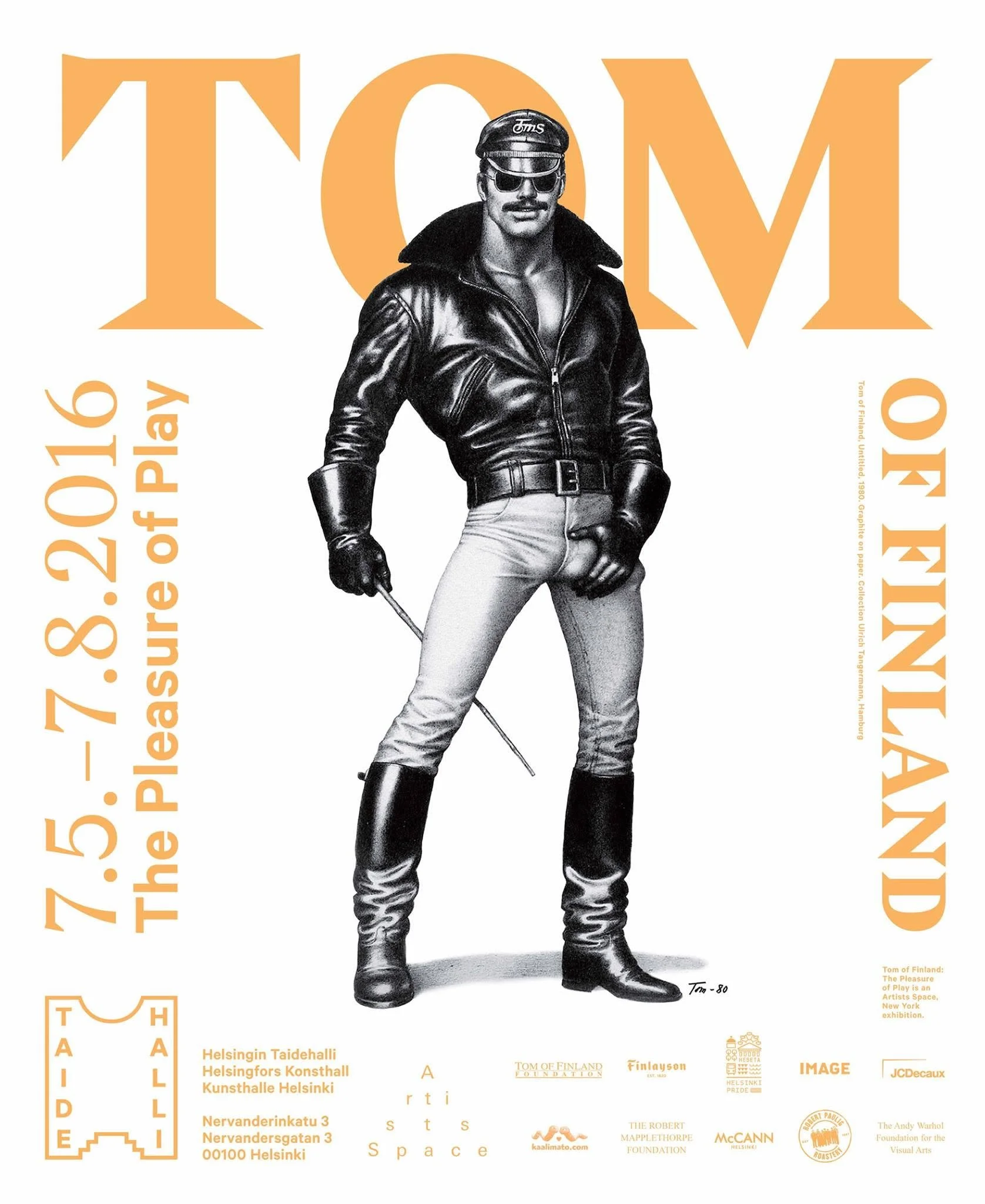 Black and white photo of a man wearing sunglasses, a cap with the logo 'Tams', a leather jacket, tight pants, and knee-high boots holding a riding crop, standing with his legs apart and hands on his hips. The background has large orange text reading 'TOM' and other event details.