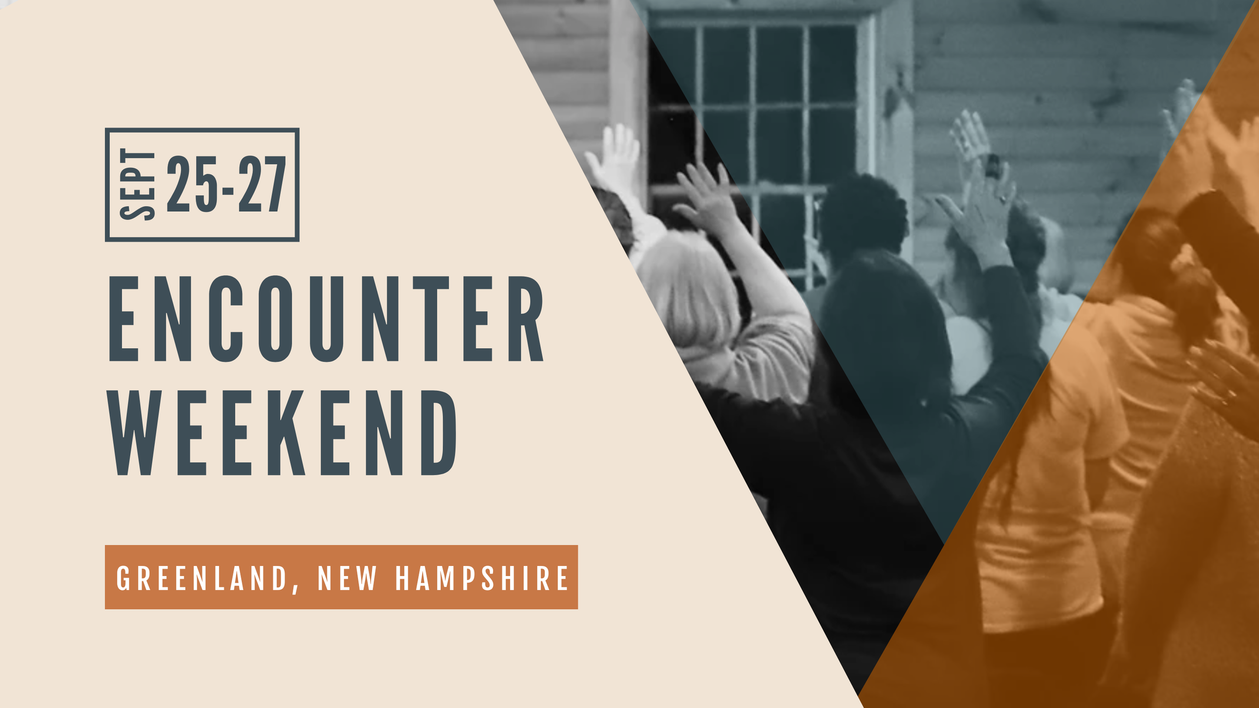 Encounter God Weekend | Greenland, NH