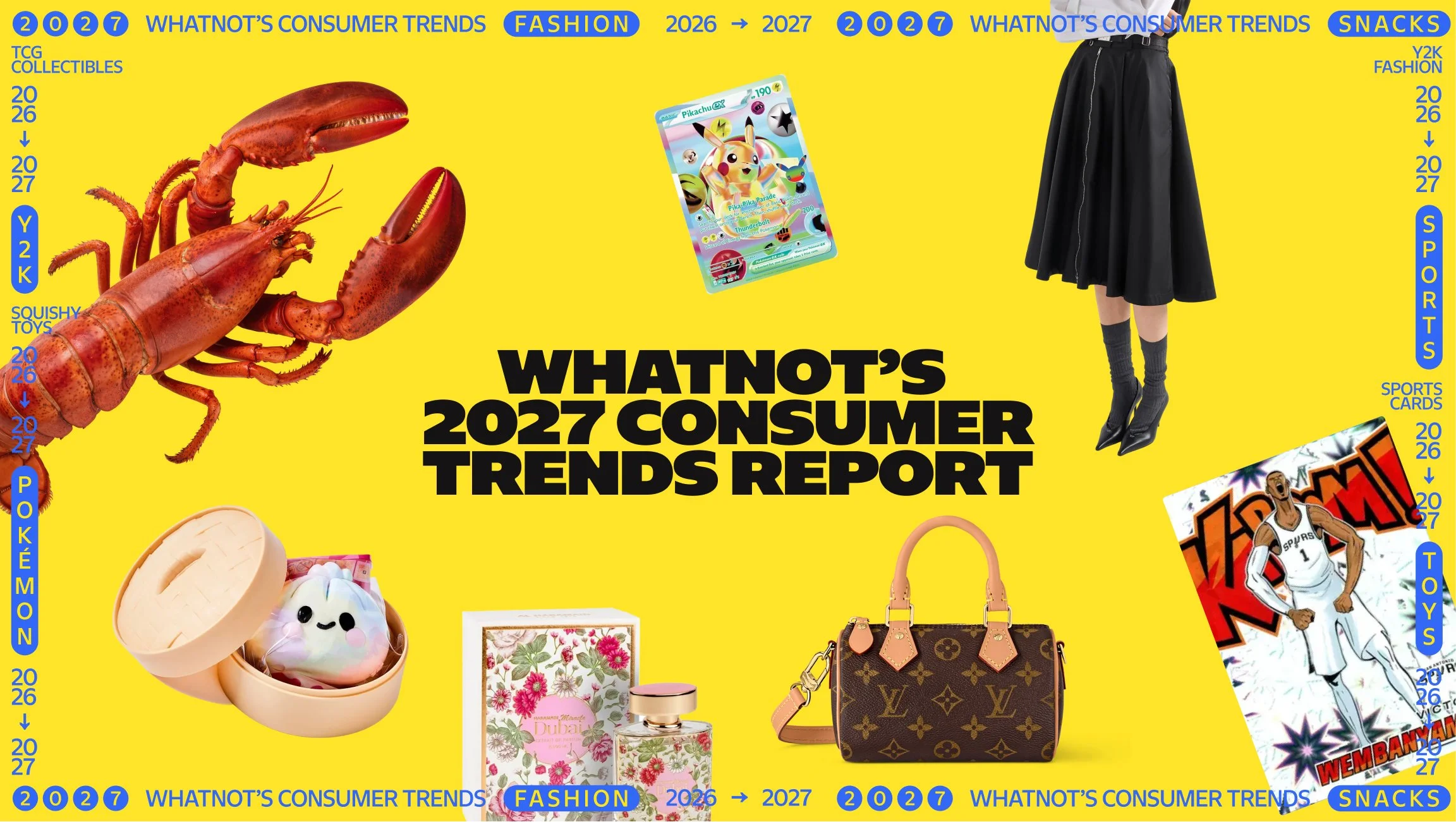 Where Culture Meets Commerce: Whatnot’s 2027 Consumer Trends Report