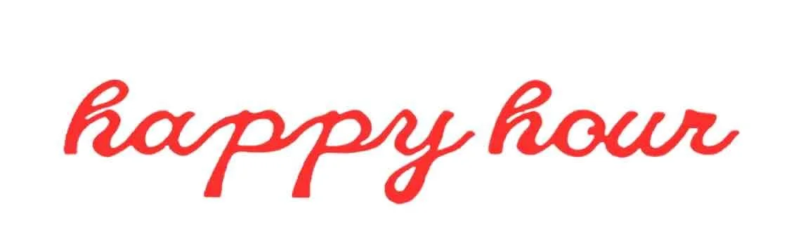 HAPPY HOUR