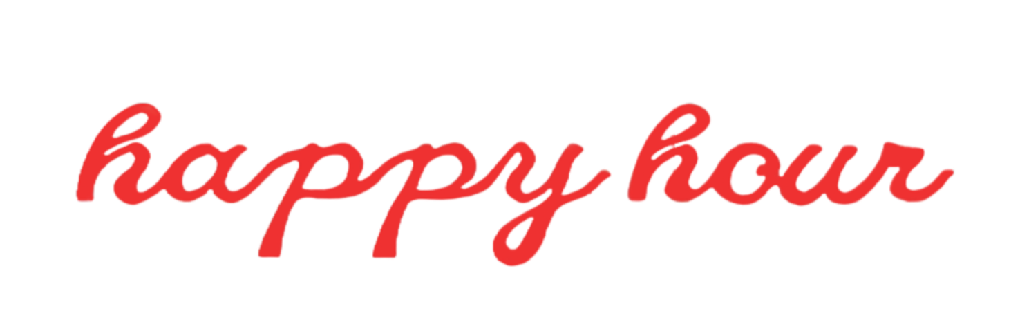 HAPPY HOUR