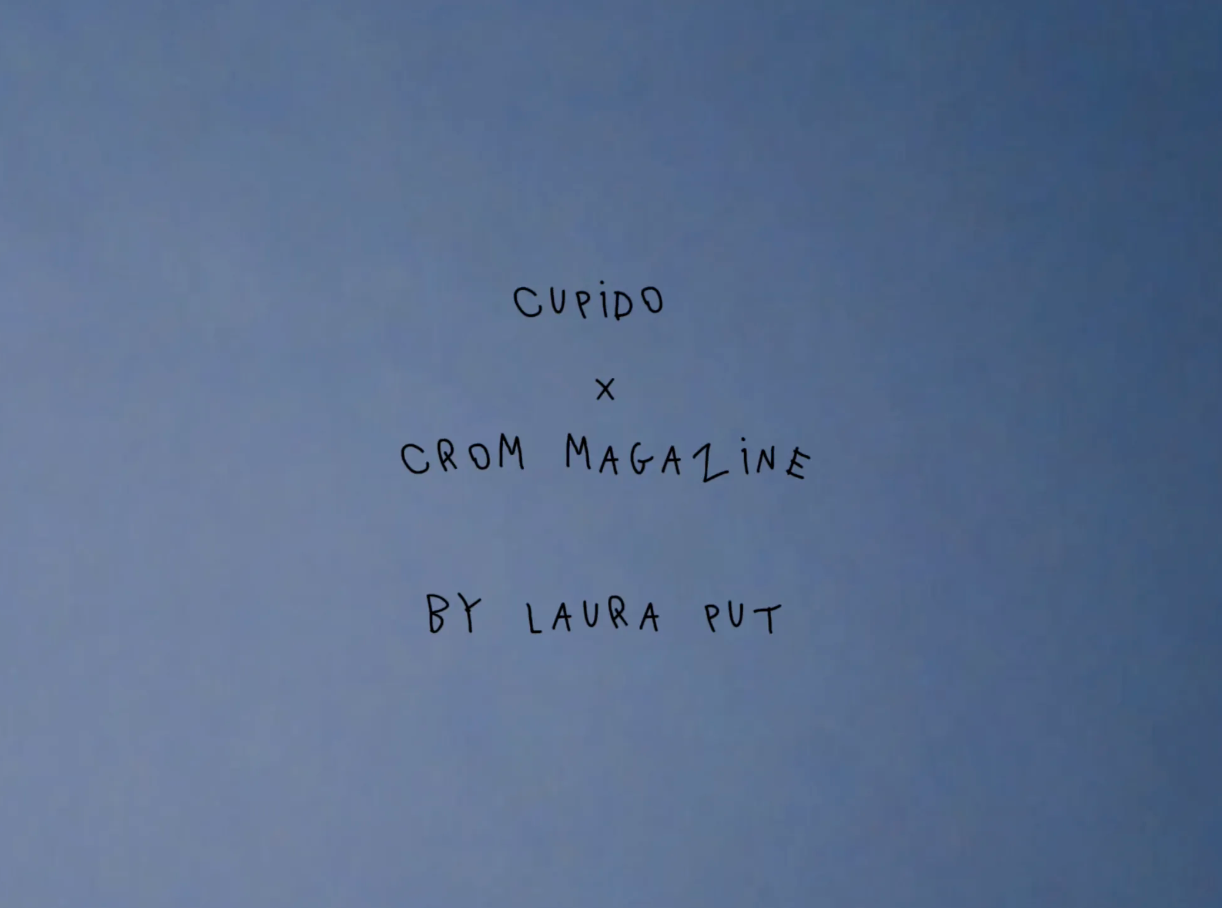 fashion film: Cupido x Crom Magazine
