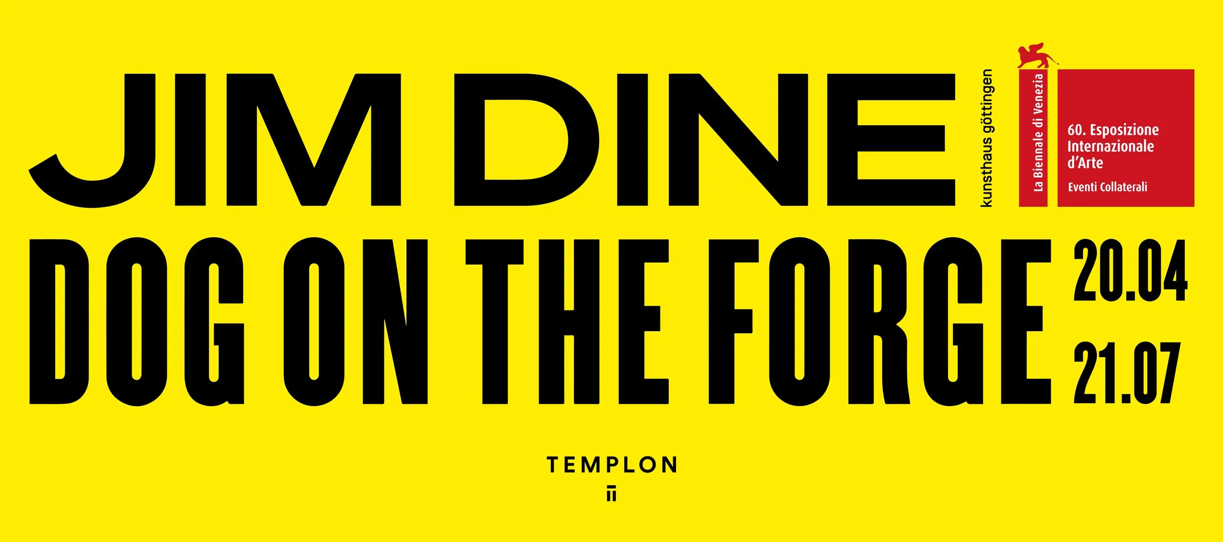 Jim Dine Dog on the Forge Banner Biennale