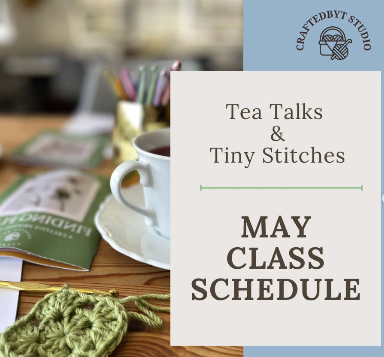 Tea Talks & TinyStitches
