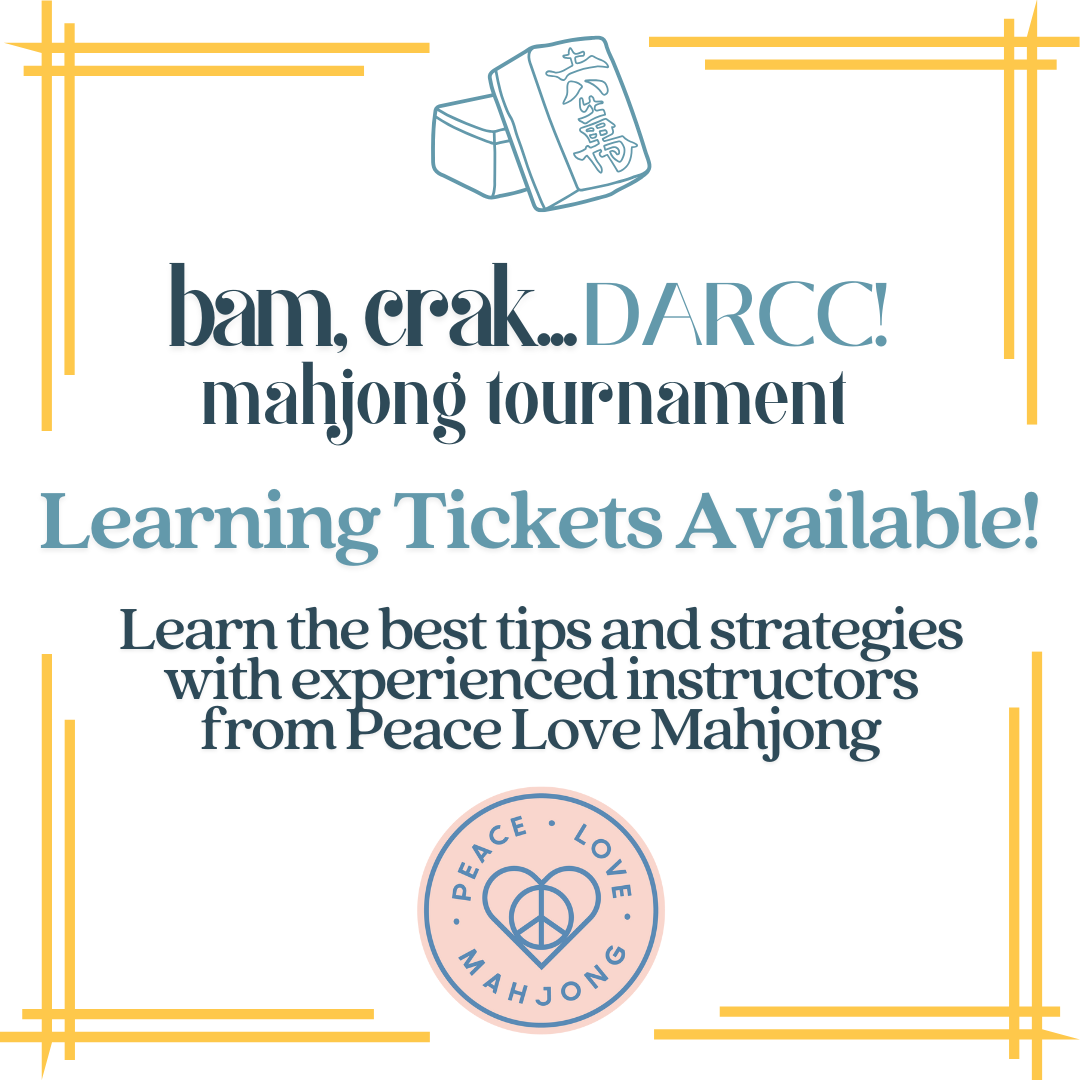 Learning Tickets Available for Bam, Crak, DARCC! Mahjong Tournament 