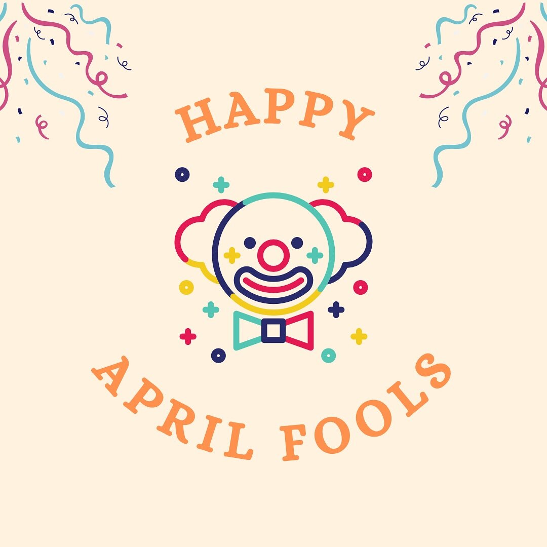 🤡 🎉 Happy April Fools!