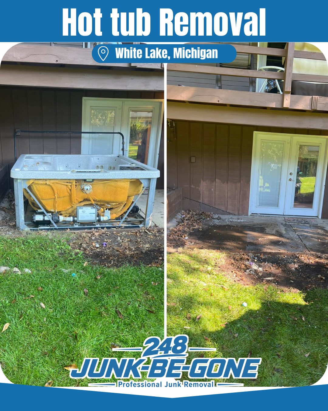 hot tub removal in white lake michigan before and after photo.