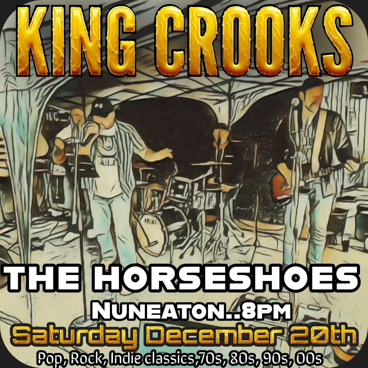 More live music coming your way as we welcome King Crooks back to The Horseshoes Nuneaton this Saturday 20th December with music from 8pm (ish!). 

An absolutely top class local band so it's sure to be another great Saturday night here ✅
.
.
.
.
.
.
